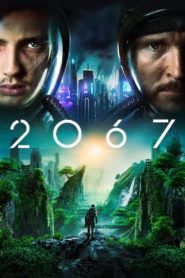 2067 (2020) Sinhala Subtitles | Watch Online