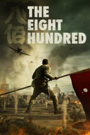 The Eight Hundred (2020) Sinhala Subtitles