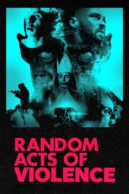 Random Acts of Violence (2019) Sinhala Subtitles