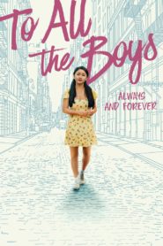 To All the Boys-Always and Forever (2021) Sinhala Subtitles