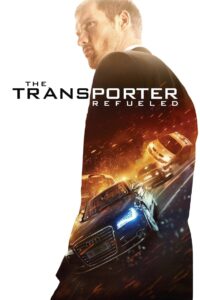 The Transporter Refueled (2015)  Sinhala Subtitles | සිංහල උපසිරැසි සමඟ