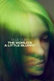 Billie Eilish: The World’s a Little Blurry (2021) Sinhala Subtitles | සිංහල උපසිරැසි සමඟ