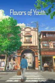 Flavors of Youth (2018) Sinhala Subtitles | සිංහල උපසිරැසි සමඟ