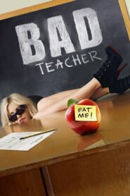 Bad Teacher (2011) Sinhala Subtitle | සිංහල උපසිරැසි සමඟ