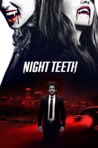 Night Teeth (2021) Sinhala Subtitle | සිංහල උපසිරැසි සමඟ