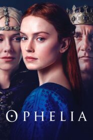 Ophelia (2018)  Sinhala Subtitle | සිංහල උපසිරැසි සමඟ