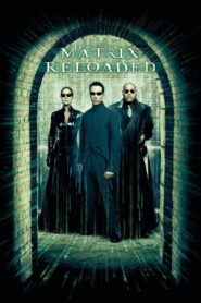 The Matrix Reloaded (2003) Sinhala Subtitle | සිංහල උපසිරැසි සමඟ