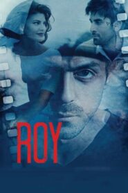 Roy (2015) Sinhala Subtitle | සිංහල උපසිරැසි සමඟ