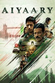 Aiyaary (2018) Sinhala  Subtitle | සිංහල උපසිරැසි සමඟ