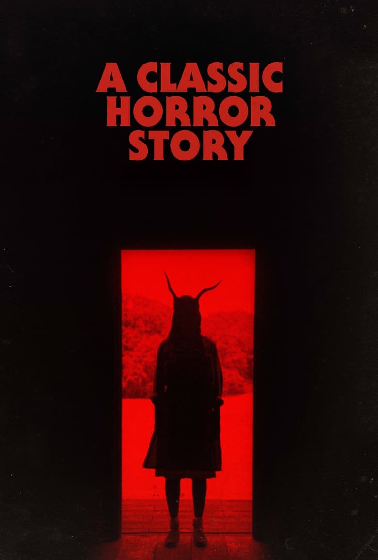 A Classic Horror Story (2021) Sinhala Subtitle | සිංහල උපසිරැසි සමඟ ඔන්ලයින් බලන්න , ඩිරෙක්ට් ඩවුන්ලෝඩ් කරන්න
