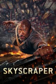 Skyscraper (2018) Sinhala Subtitle | සිංහල උපසිරැසි සමඟ