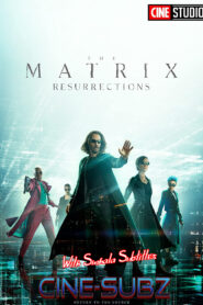 The Matrix Resurrections (2021) Sinhala Subtitle | සිංහල උපසිරැසි සමඟ