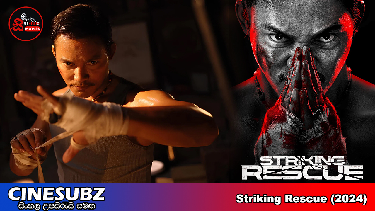 Striking Rescue (2024) Sinhala Subtitles | සිංහල උපසිරැසි සමඟ