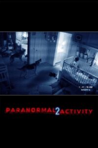 Paranormal Activity 2 (2010) Sinhala Subtitle | සිංහල උපසිරැසි සමඟ