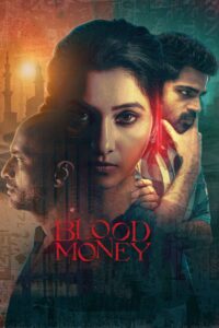 Blood Money (2021) Sinhala Subtitle | සිංහල උපසිරැසි සමඟ