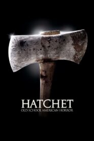 Hatchet (2006) Sinhala Subtitle | සිංහල උපසිරැසි සමඟ