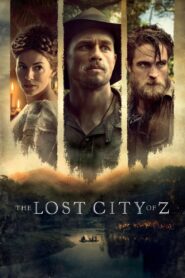 The Lost City of Z (2016) Sinhala Subtitle | සිංහල උපසිරැසි සමඟ