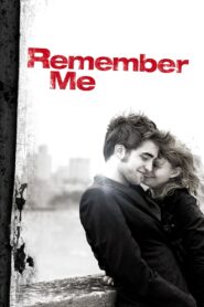 Remember Me (2010)  Sinhala Subtitle | සිංහල උපසිරැසි සමඟ