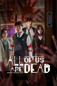 All of Us Are Dead (2022) Complete Season 01 With Sinhala Subtitles