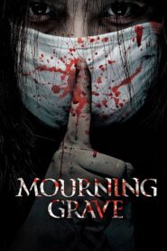 Mourning Grave (2014) Sinhala Subtitle | සිංහල උපසිරැසි සමඟ