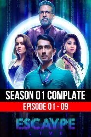 Escaype Live (2022) TV Series Season 01 Complete