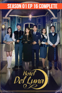 Hotel Del Luna (2019) TV Series | Season 01 Complete