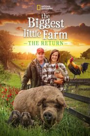 The Biggest Little Farm: The Return (2022) Sinhala Subtitle | සිංහල උපසිරැසි සමඟ ඔන්ලයින් බලන්න , ඩිරෙක්ට් හා ටෙලිග්‍රෑම්  ඩවුන්ලෝඩ් කරන්න