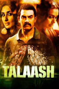 Talaash (2012) Sinhala Subtitle | සිංහල උපසිරැසි සමඟ