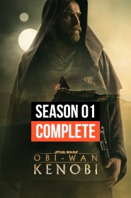 Obi-Wan Kenobi (TV Series 2022) Complete Season 01