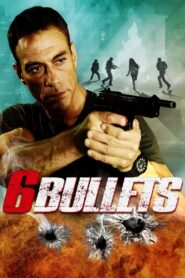 6 Bullets (2012) Sinhala Subtitle | සිංහල උපසිරැසි සමඟ