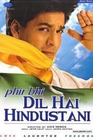 Phir Bhi Dil Hai Hindustani (2000) Sinhala Subtitle | සිංහල උපසිරැසි සමඟ