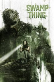 Swamp Thing (2019) TV Series | Complete Season 01