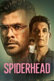 Spiderhead (2022) Sinhala Subtitle | සිංහල උපසිරැසි සමඟ