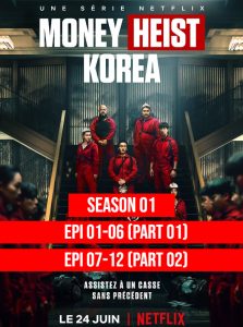 Money Heist: Korea – Joint Economic Area (TV Series 2022) Complete Season 01