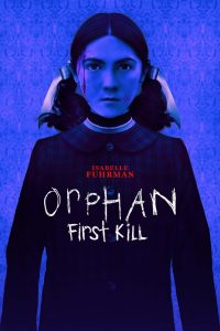 Orphan: First Kill (2022) Sinhala Subtitles | මහා විපතක මූලාරම්භය! | සිංහල උපසිරැසි සමඟ