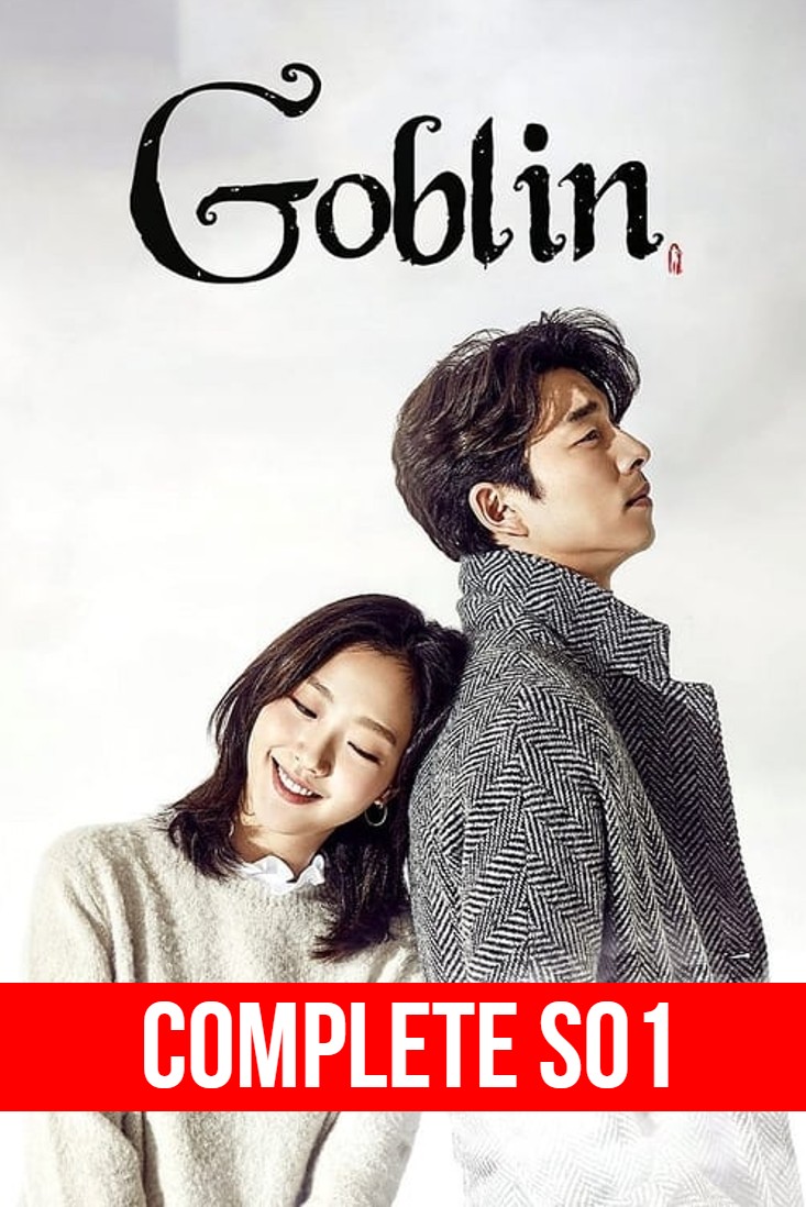 Goblin TV Series (2017) Complete Season 01