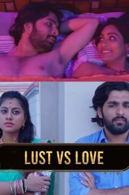 Lust vs Love (2019) Sinhala Subtitles