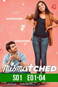 Mismatched (2022) TV Series Season 01  EP 01-04