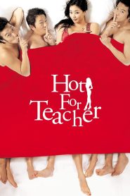 Hot for Teacher (2006) Sinhala Subtitles | සිංහල උපසිරැසි සමඟ | 18+