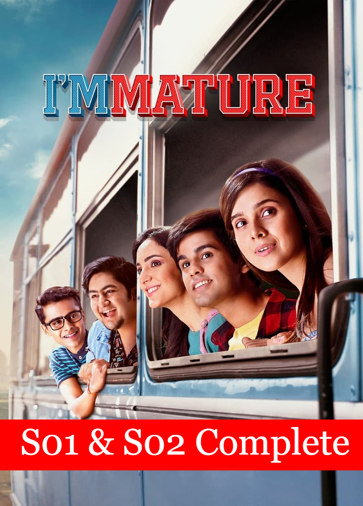 ImMATURE (2019) TV Season 01 & 02 Complete