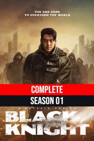 Black Knight (2023) TV S01 Complete