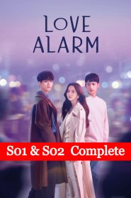 Love Alarm (2019) TV S01 & S02 Complete