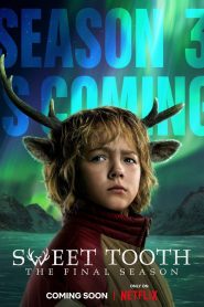 Sweet Tooth: Season 3