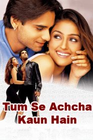 Tum Se Achcha Kaun Hai (2002) Sinhala Subtitles | සිංහල උපසිරැසි සමඟ