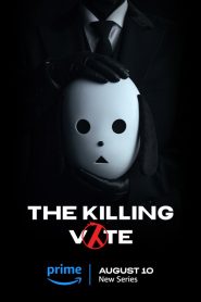 The Killing Vote (2023) TV S01 Complete