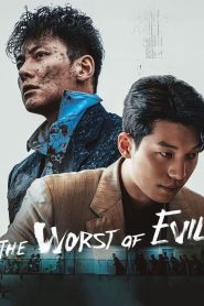 The Worst of Evil (2023) TV Series  | S01 Complete