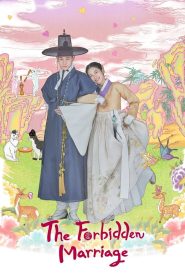 The Forbidden Marriage (2022) TV S01 Complete