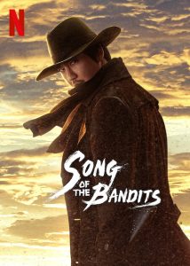 Song of the Bandits (2023) TV S01 Complete