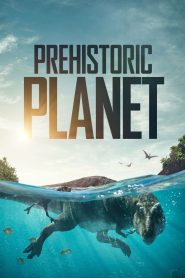 Prehistoric Planet (2023) TV S01 & S02 Complete