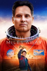 A Million Miles Away (2023) Sinhala Subtitles | සිංහල උපසිරැසි සමඟ